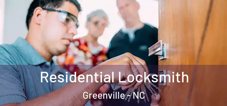 Residential Locksmith Greenville - NC